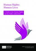 Human Rights: Human Lives . A Guide to the Human Rights Act for Public Authorities   
